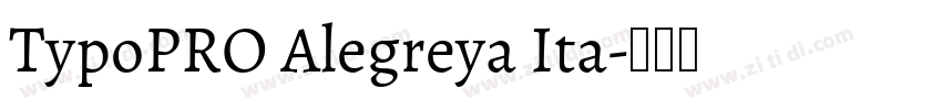 TypoPRO Alegreya Ita字体转换